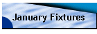 January Fixtures